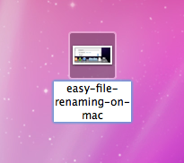 Easy File Renaming on Mac OSX